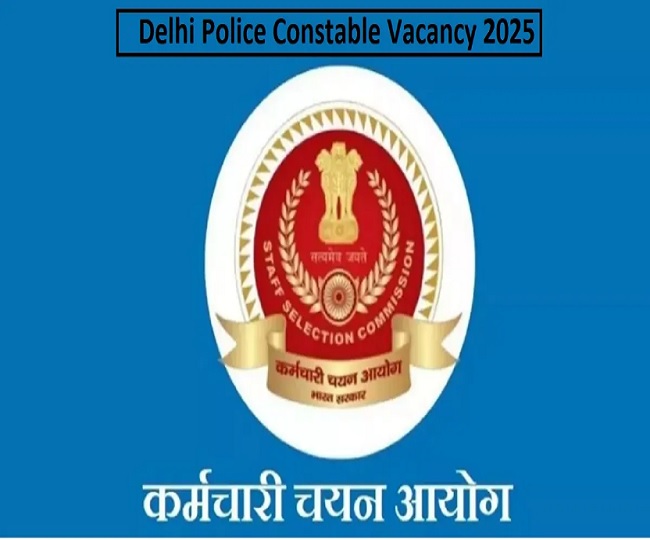 Delhi Police Constable Vacancy